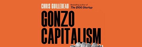 Gonzo Capitalism